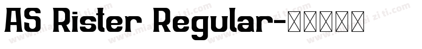 AS Rister Regular字体转换
